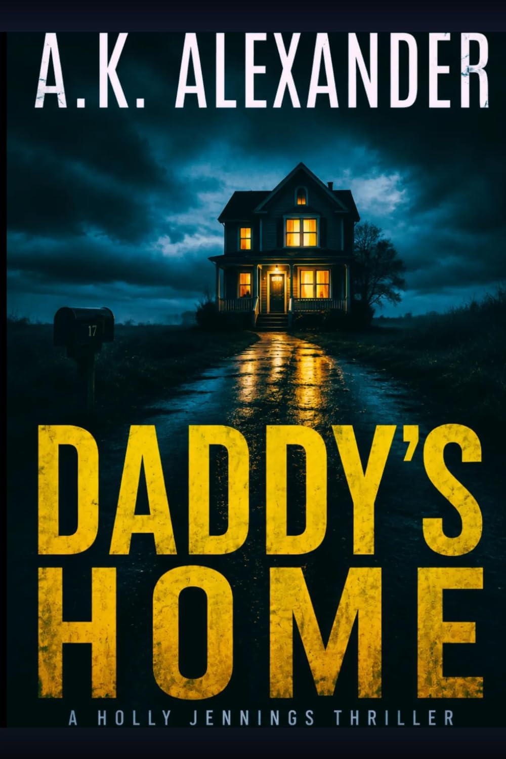 Daddy’s Home by A.K. Alexander