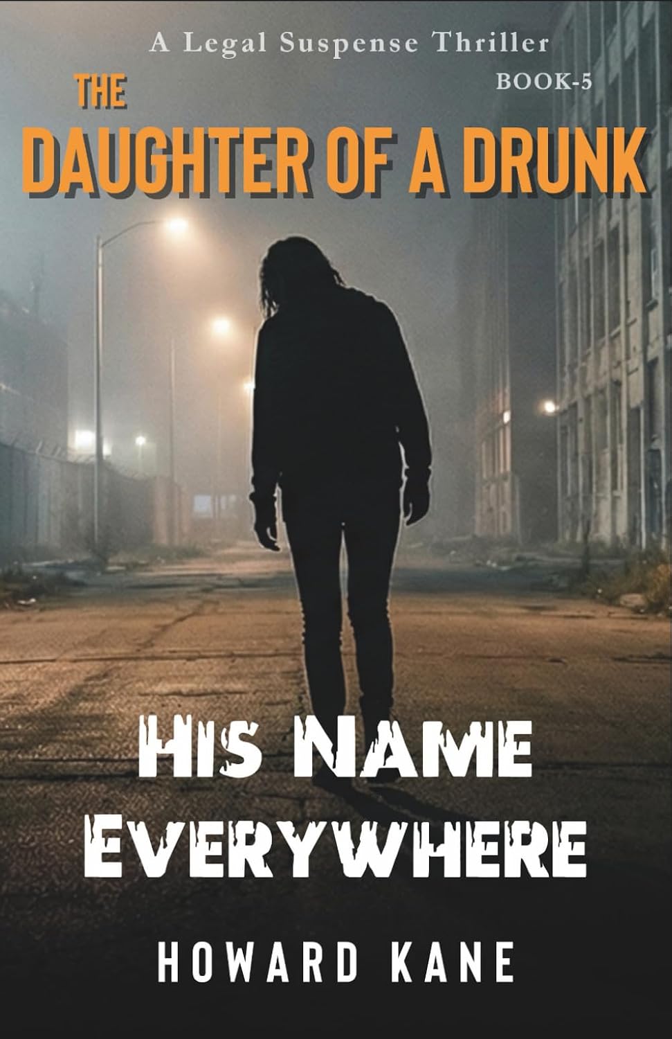His Name Everywhere by Howard Kane